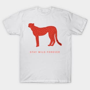 Stay wild forever T-Shirt